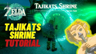 HOW TO COMPLETE TAJIKATS SHRINE - Zelda TOTK