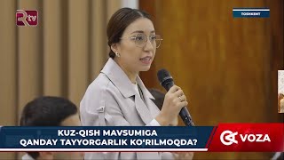 Kuz-qish mavsumiga qanday tayyorgarlik ko‘rilmoqda?