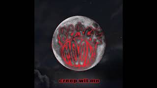 Black Moon Creep Wit Me