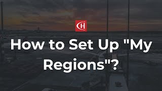 ch-aviation: How to Set Up "My Regions"?