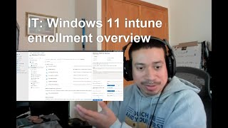 IT: Windows 11 intune enrollment overview