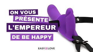 Découvrez comment utiliser le gode ceinture Empereur de Be Happy !