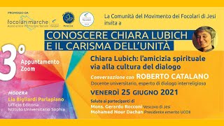 Chiara Lubich: l'amicizia spirituale via alla cultura del dialogo