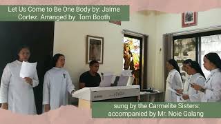 Let Us Come to Be One Body by Jaime Cortez. Arranged by Tom Booth