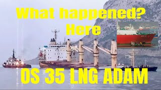 MV OS 35 has collided with LNG ADAM and first vessel has ran aground to save her from sinking