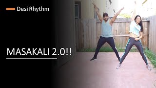 Masakali 2.0 | Dance Cover | A. R. Rahman | Sidharth Malhotra | Desi Rhythm