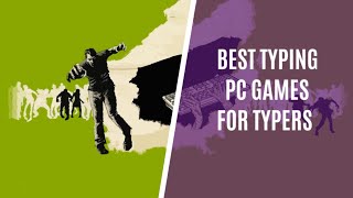 6 Amazing Fun Typing PC Games for Typers