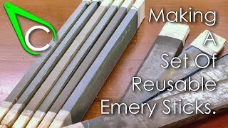 Spare Parts #10 - Making A Set Of Reusable Emery Sticks