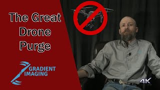 The Great Drone Purge