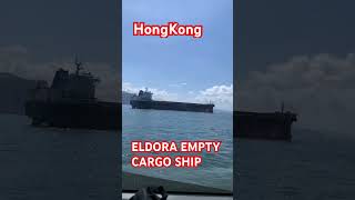 ELDORA EMPTY CARGO SHIP IN HONGKONG