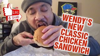 WENDY'S NEW CLASSIC CHICKEN SANDWICH REVIEW | BALLIN' ON A BUDGET!!