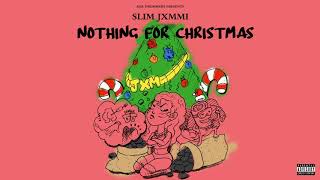 Slim Jxmmi, Rae Sremmurd & Ear Drummers "Nothing For Christmas" (Audio)