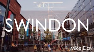 Swindon | One Day Trip | Mike Day