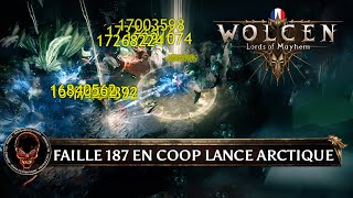 Wolcen [FR] Faille 187 Sarisel en Coop avec Build "Lance Arctique" (NoTrial)