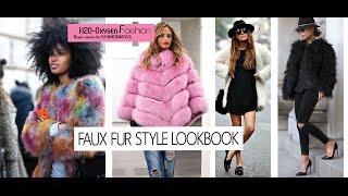 How to Style Faux Fur | Fall/Winter Lookbook