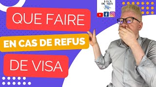 Que faire en cas de refus de visa ?