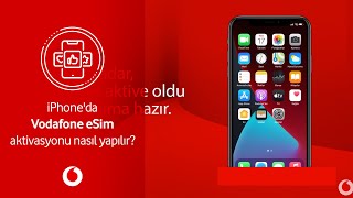 iPhone'da Vodafone eSim aktivasyonu nasıl yapılır?