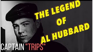 Captain Trips: The Legend of Psychedelic Missionary Al Hubbard