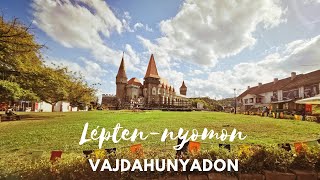 Lépten-nyomon Vajdahunyadon: A várak királya