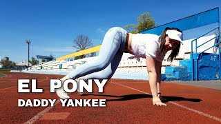 El Pony - Daddy Yankee choreography by Sonya