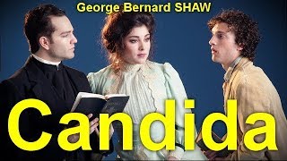 Candida   by George Bernard SHAW (1856 - 1950)   by Comedy  Audiobooks