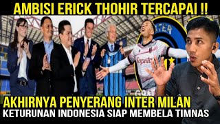 STRIKER INTER MILAN INI TERNYATA KETURUNAN INDONESIA PASTIKAN SIAP MEMBELA TIMNAS INDONESIA