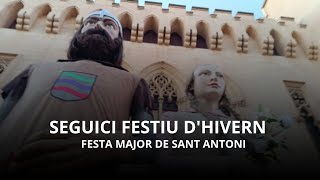 Seguici festiu d'hivern / Festa Major de Sant Antoni