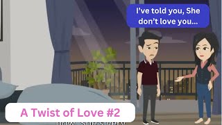 A Twist of Love #2| Learn English through story | Subtitle | Improve English | Animation story