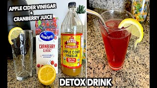 APPLE CIDER VINEGAR & CRANBERRY JUICE DETOX DRINK | Weight Loss Drink