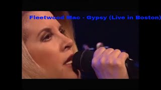 Fleetwood Mac - Gypsy (Live in Boston)