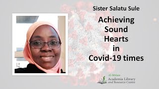 Achieving Sound Hearts in COVID -19 Times