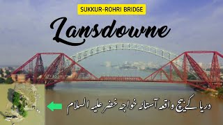 Lansdowne bridge | Khwaja Khizar ka astana | Sukkur Rohri bridge