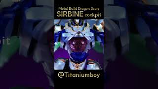 Metal Build Dragon Scale Sirbine Cockpit  #dunbine   #figurereview #超合金