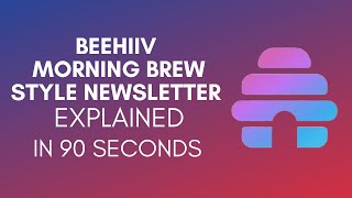 How To Make Morning Brew Style Newsletter In Beehiiv (2025)