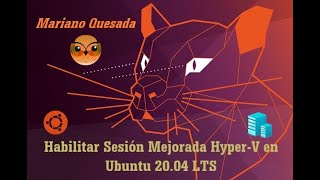 Habilitar Sesión Mejorada de Hyper-V en Ubuntu 20.04 LTS