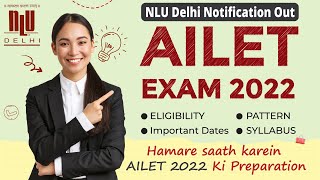 AILET 2022 I How to Prepare for AILET 2022? NLU Delhi Notifications, Exam Pattern , Syllabus, Result