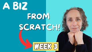 How to build a small online business from scratch -- week 3