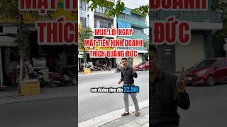 Mua lời ngay mặt tiền Thích Quảng Đức 22.5m #xuhuong #shortsvideo #batdongsan #short #nhatrang #bds