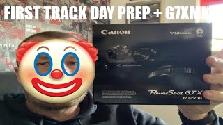 Track Day Preparation | New Channel Upgrades [Inc FACE REVEAL!!!] | Canon G7X MK iii