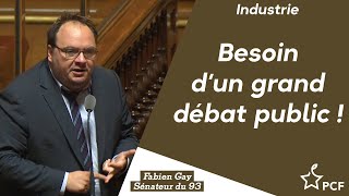 #Industrie Besoin d'un grand débat public !