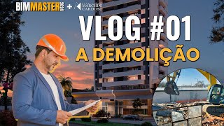 VLOG #1: Passo a Passo da Construção de Um Edificio de Alto Padrão: "A DEMOLIÇÃO"