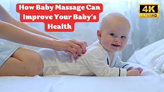 The Power of Touch: How Baby Massage Can Improve Your Baby's Health