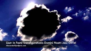 Liszt-In festo transfigurationis Domini nostri Jesu Christi