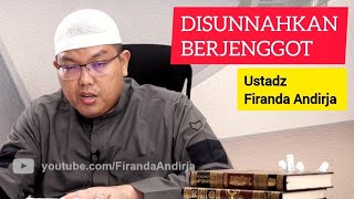 Disunnahkan Berjenggot || Ustadz Firanda Andirja