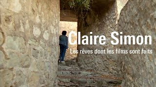 Claire Simon, les rêves dont les films sont faits (bande annonce)