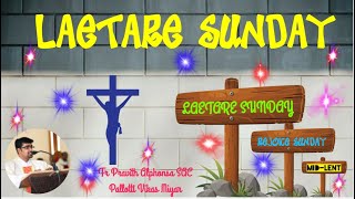 Reflection on Laetare Sunday by Fr Pravith Alphonsa SAC (Pallottine)