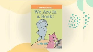 We are in a book! | Mo Willems | 2-7 year olds | Readaloud stories | Fun books |