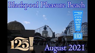 Blackpool Pleasure Beach - 9th August 2021