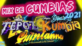 MIX DE CUMBIAS 2021🎧SUS MEJORES GRANDES EXITOS DE QUINTANNA,TEPOZ,YULIOUS KUMBIA🎧CUMBIAS PERRONAS