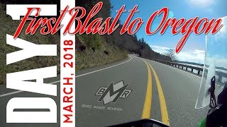 Kawasaki Versys to Oregon. First Trip for 2018 - Day 1